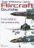 Military Jets Aircraft Guide : From 1939 to the Present Day