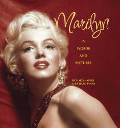 Marilyn : In Words and Pictures