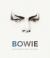 Bowie : The Illustrated Story Bowie : The Illustrated Story
