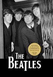 The Beatles : Featuring a Collection of Memorabilia from the Lives of the Fab Four