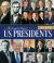 The Complete Book of US Presidents, Fifth Edition : Updated For 2024