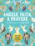 Angels, Faith and Prayers Sticker, Color and Activity Book : Over 500 Unique Stickers