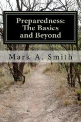 Preparedness : The Basics and Beyond