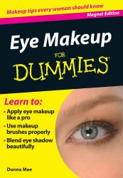 Eye Makeup for Dummies : Makeup Tips Every Woman Should Know