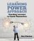 The Learning Power Approach : Teaching Learners to Teach Themselves