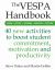The VESPA Handbook : 40 New Activities to Boost Student Commitment, Motivation and Productivity
