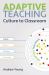 Adaptive Teaching : Culture to the Classroom