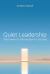 Quiet Leadership : The Power of Introversion in Schools