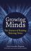 Growing Minds : The Science of Raising Thriving Teens