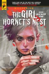 Millennium Vol. 3: the Girl Who Kicked the Hornet's Nest