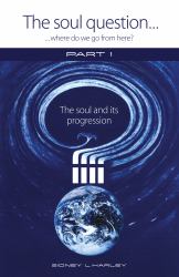 The Soul Question : Where Do We Go from Here?