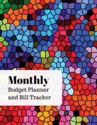 Monthly Budget Planner and Bill Tracker : With Calendar 2018-2019 Monthly Spending Planner ,Bill Planner, Financial Planning Journal Expense Tracker Bill Organizer Notebook Business Money Personal Finance Workbook Size 8. 5x11 Inches Extra Large Made in 