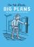 Big Plans : The Collected Mini-Comics and More