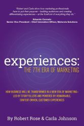 Experiences : The 7th Era of Marketing