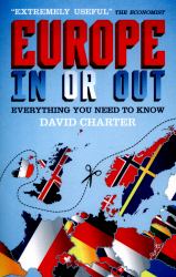 Europe - in or Out? : Everything You Need to Know