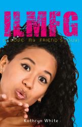 ILMFG (I Love My Friends Guy)