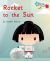 Rocket to the Sun