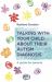 Talking with Your Child about Their Autism Diagnosis : A Guide for Parents