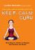 Stay Cool and in Control with the Keep-Calm Guru : Wise Ways for Children to Regulate Their Emotions and Senses