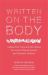 Written on the Body : Letters from Trans and Non-Binary Survivors of Sexual Assault and Domestic Violence