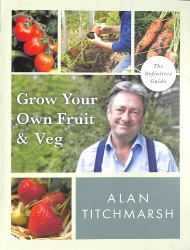 Grow Your Own Fruit and Veg