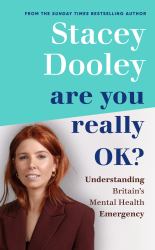 Are You Really OK? : Understanding Britain's Mental Health Emergency