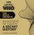 Doctor Who: the Gold Archive: Invasions of Earth: a Secret History