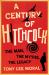 A Century of Hitchcock : The Man, the Myths, the Legacy