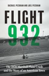 Flight 932 : The 1970 Marshall Plane Crash and the Story of an American Town