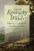 Into the Kentucky Woods : Making a Life on the Frontier, 1750-1810