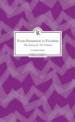 From Possession to Freedom : The Journey of Nili-Nilakeci