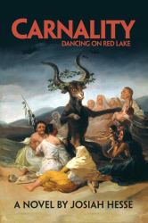 Carnality : Dancing on Red Lake