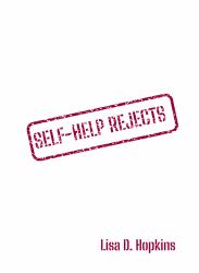 Self-Help Rejects
