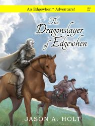 The Dragonslayer of Edgewhen