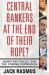 Are Central Bankers at the End of Their Rope? : Monetary Policy and the Coming Depression