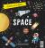 Scratch and Learn Space : With 7 Interactive Spreads