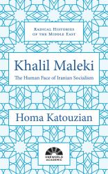 Khalil Maleki : The Human Face of Iranian Socialism