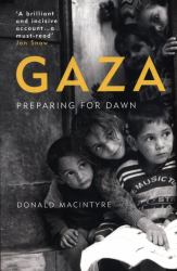 Gaza : Preparing for Dawn