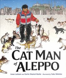 The Cat Man of Aleppo : Winner of the Caldecott Honor Award