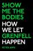 Show Me the Bodies : How We Let Grenfell Happen