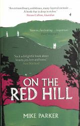 On the Red Hill : Where Four Lives Fell into Place