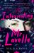 The Intoxicating Mr Lavelle The Intoxicating Mr Lavelle