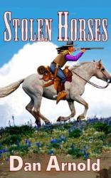 Stolen Horses : A Sage Country Novel