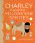 Charley and the Yellowstone Sprites Charley and the Yellowstone Sprites