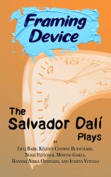 Framing Device: the Salvador Dalí Plays