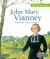 John Mary Vianney : The Holy Cure of Ars