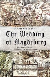 The Wedding of Magdeburg : A Novel