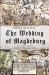 The Wedding of Magdeburg : A Novel