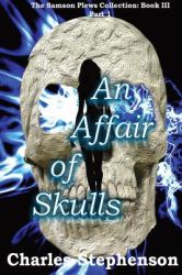 An Affair of Skulls