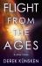 Flight from the Ages and Other Stories Flight from the Ages and Other Stories